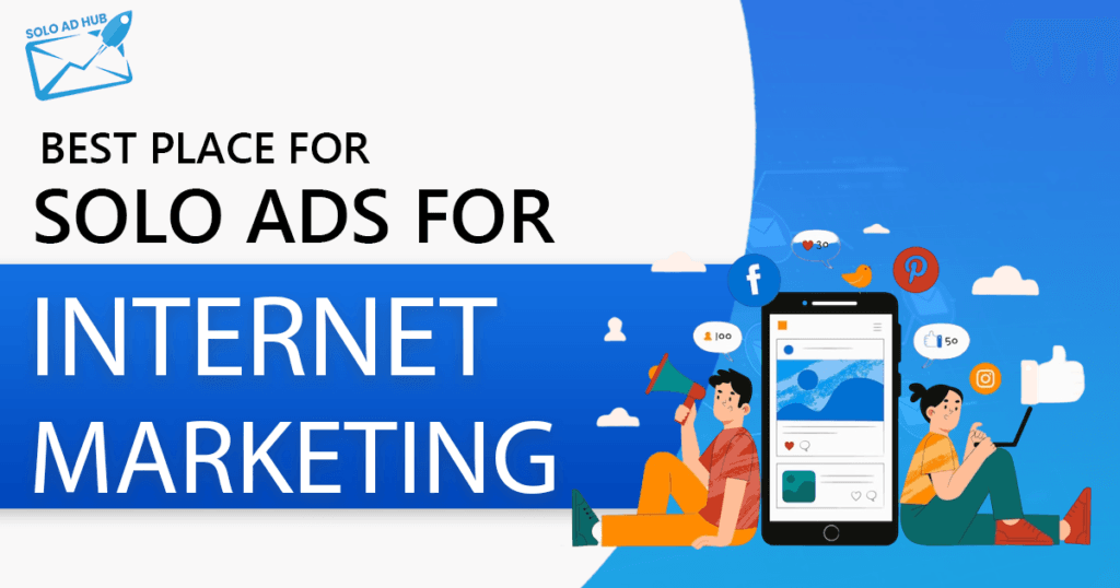 Best Place For Solo Ads for Internet Marketing