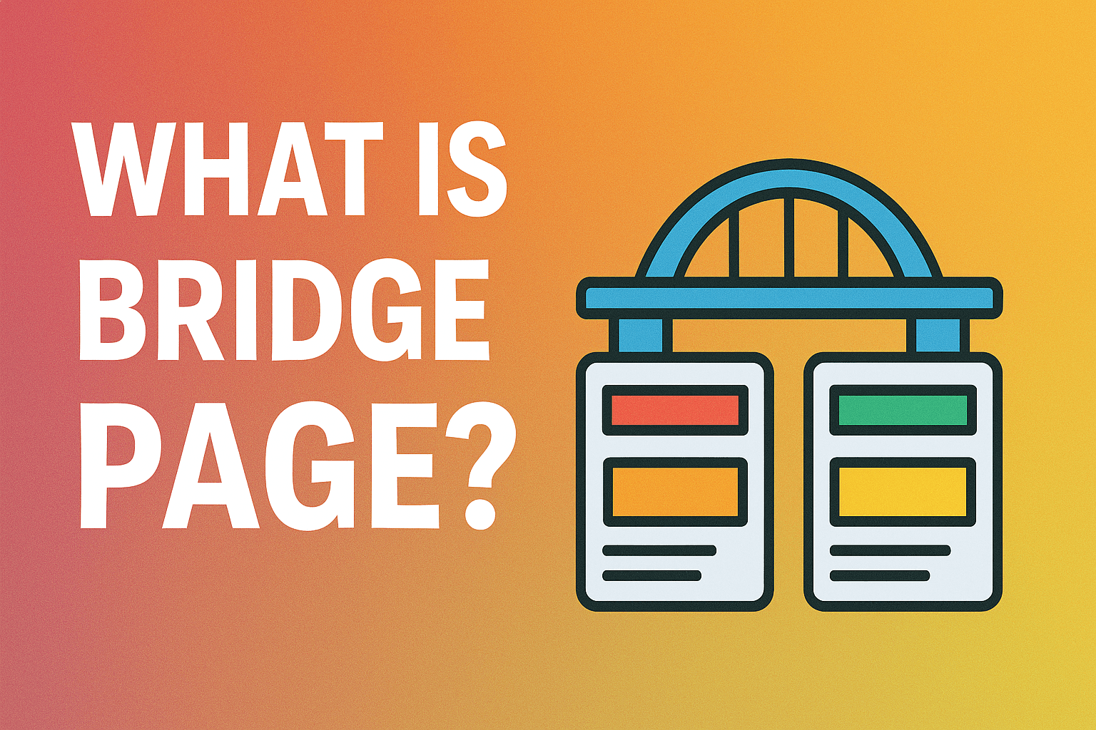 What is Bridge Page ?