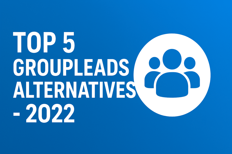 Top 5 Group Leads Alternatives - 2022