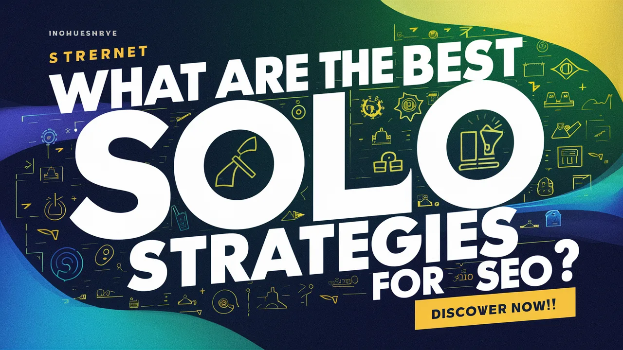 What Are the Best Solo Ad Strategies for SEO?