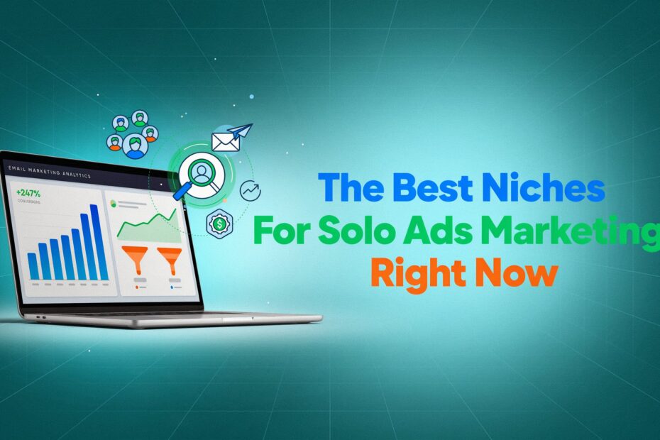 Best Niches for Solo Ads